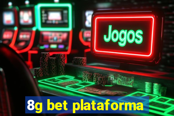 8g bet plataforma